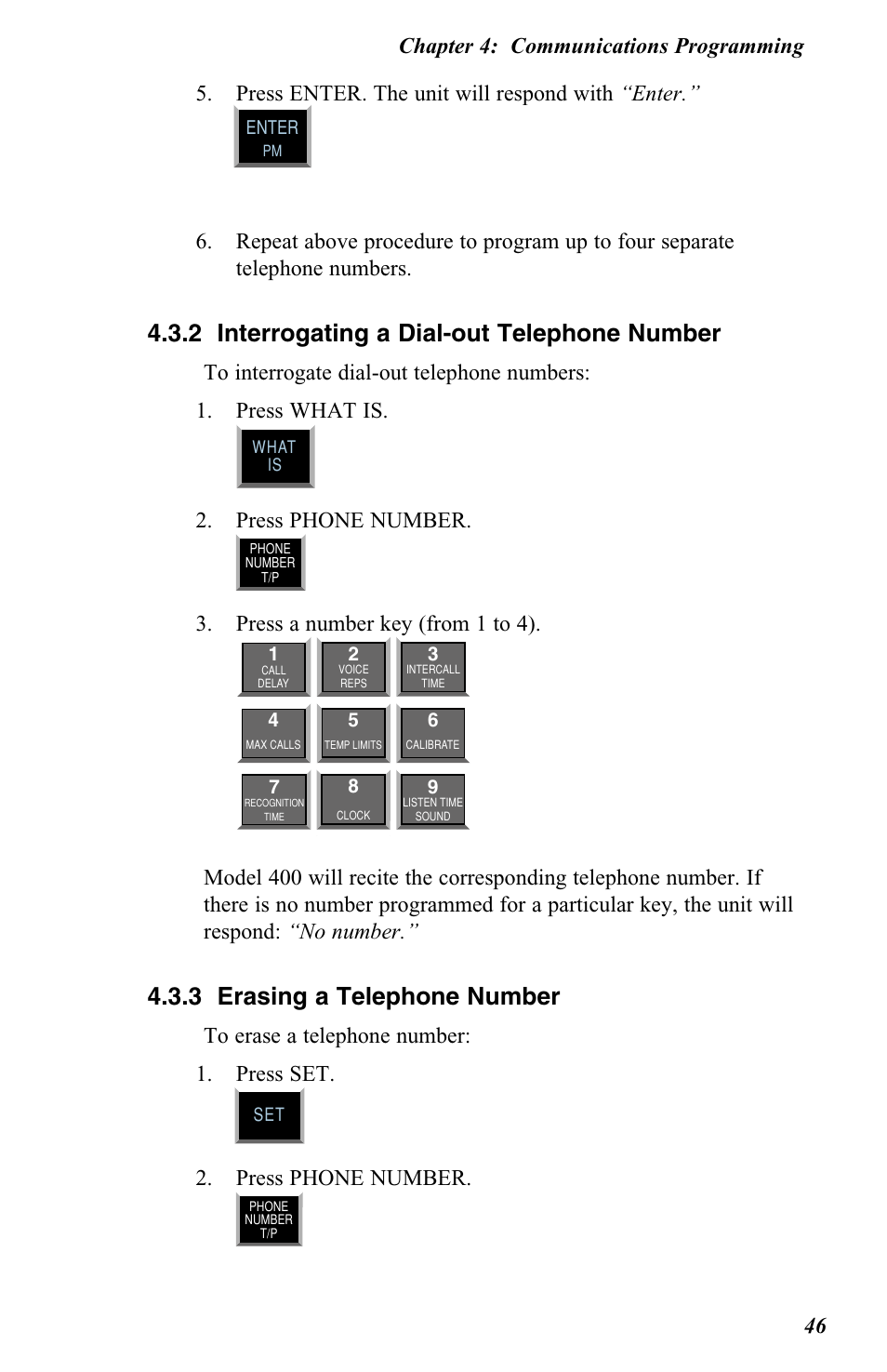 2 interrogating a dial-out telephone number, 3 erasing a telephone number, Press enter. the unit will respond with “enter | Press phone number, Press a number key (from 1 to 4), Chapter 4: communications programming 46 | Vintage Cellars FGD-0400 User Manual | Page 49 / 138
