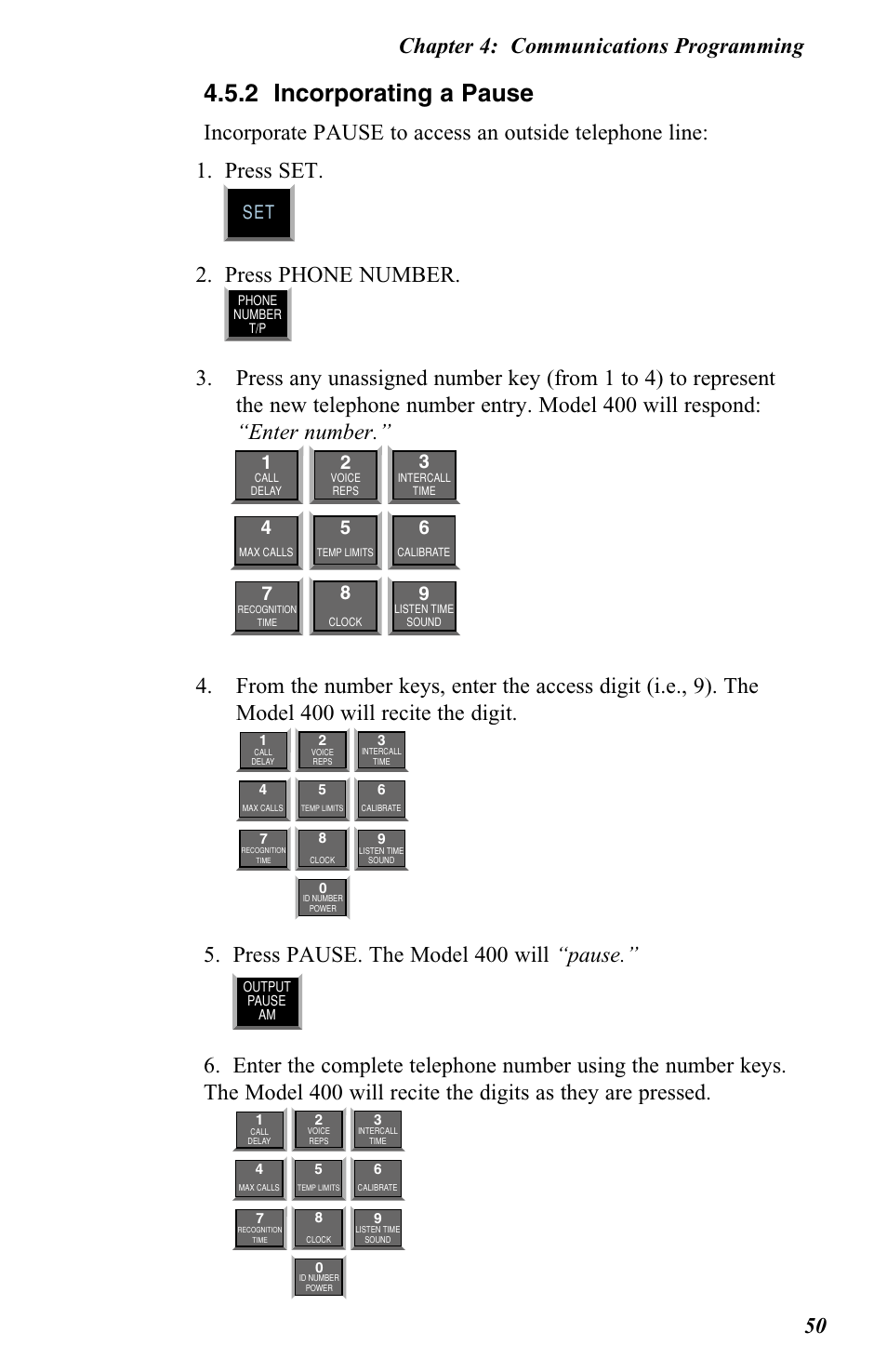 2 incorporating a pause, Press phone number, Press pause. the model 400 will “pause | Chapter 4: communications programming 50 | Vintage Cellars FGD-0400 User Manual | Page 53 / 138
