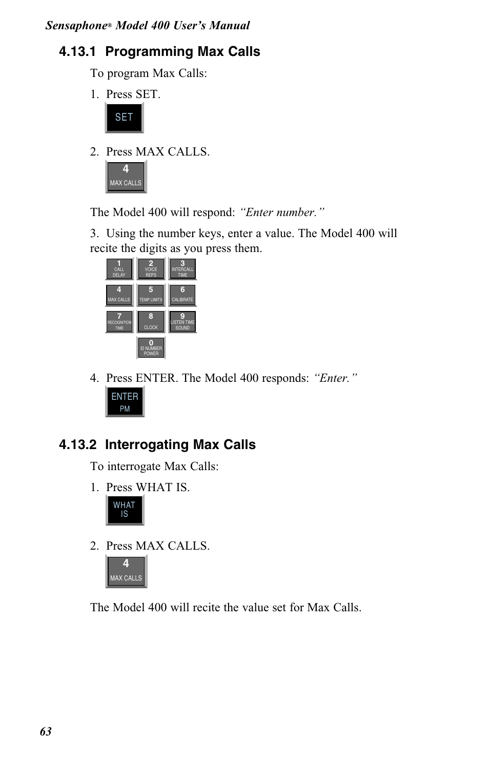 1 programming max calls, 2 interrogating max calls, Press max calls | Press enter. the model 400 responds: “enter | Vintage Cellars FGD-0400 User Manual | Page 66 / 138