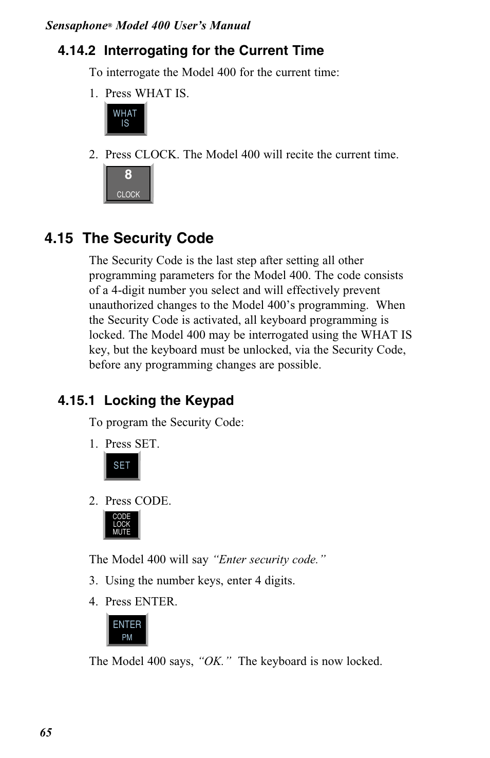 15 the security code, 2 interrogating for the current time, 1 locking the keypad | Vintage Cellars FGD-0400 User Manual | Page 68 / 138