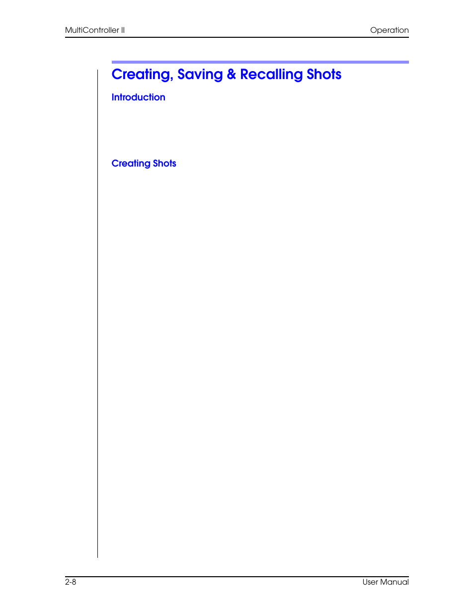 Creating, saving & recalling shots, Introduction, Creating shots | Creating, saving & recalling shots –8, Introduction –8 creating shots –8 | Vinten Radamec AutoCam Multicontroller II User Manual | Page 30 / 62