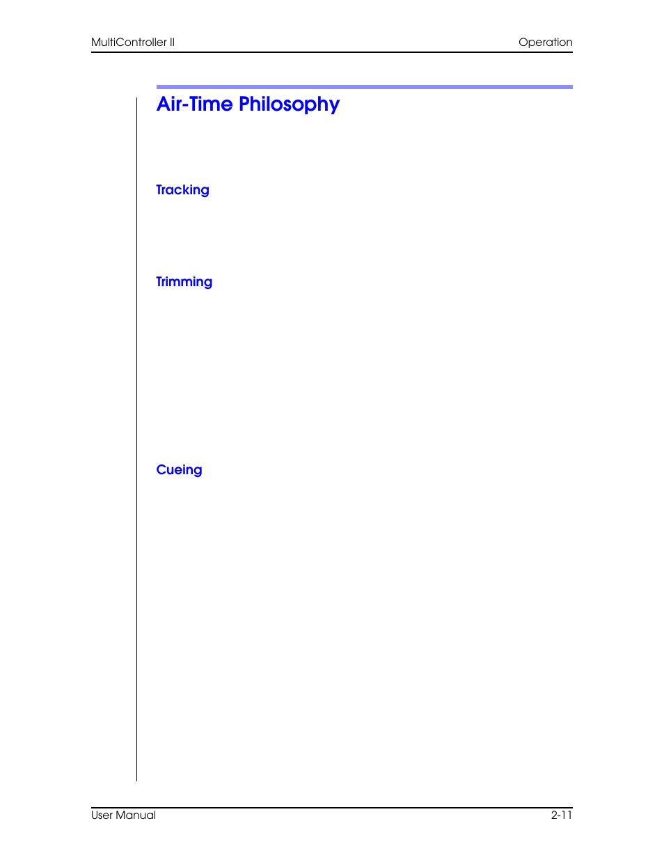 Air-time philosophy, Tracking, Trimming | Cueing, Air-time philosophy –11, Tracking –11 trimming –11 cueing –11 | Vinten Radamec AutoCam Multicontroller II User Manual | Page 33 / 62