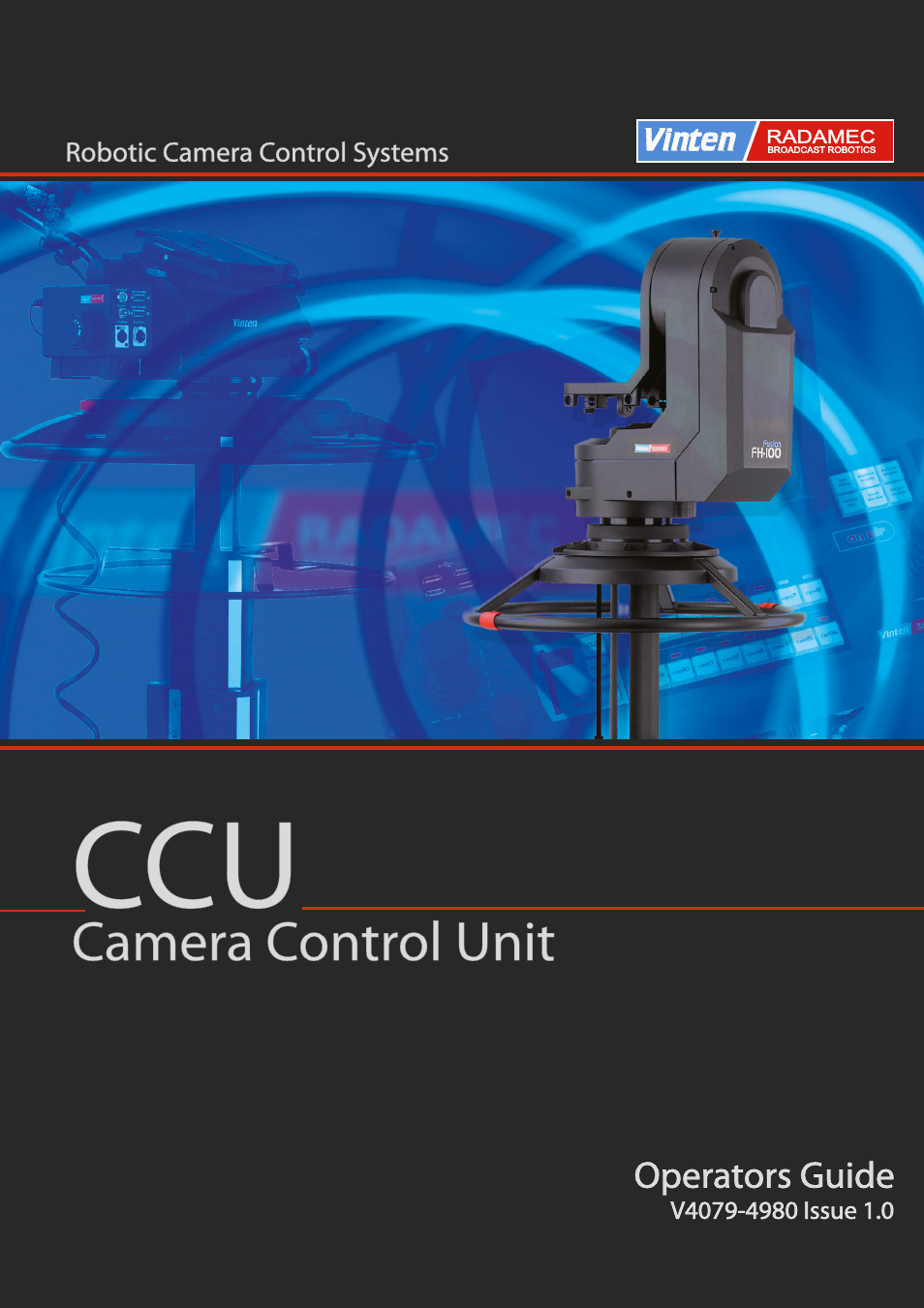 Vinten Radamec Fusion Camera Control Unit (CCU) User Manual | 20 pages