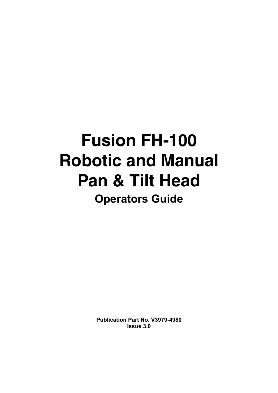 Fusion fh-100robotic and manualpan & tilt head, Fusion fh-100 robotic and manual pan & tilt head | Vinten Radamec Fusion FH-100 User Manual | Page 2 / 38