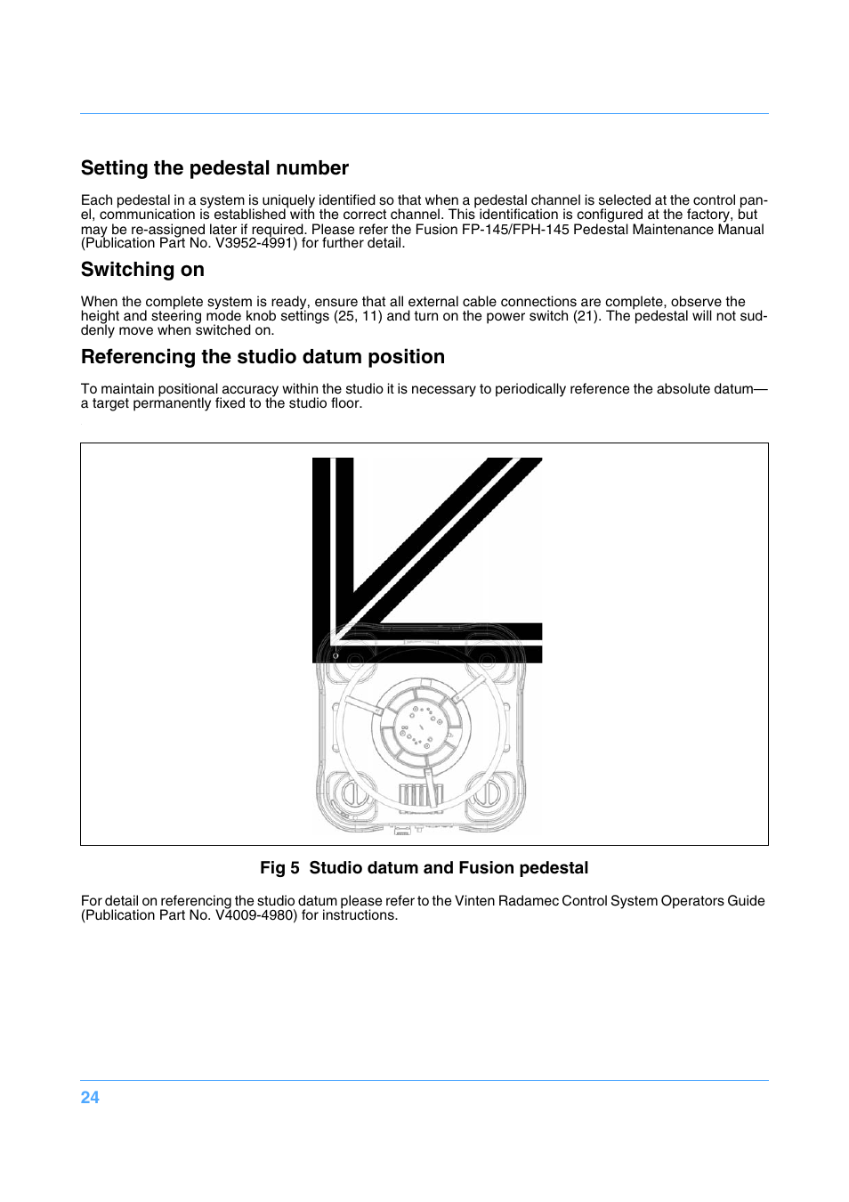 Setting the pedestal number, Switching on, Referencing the studio datum position | Vinten Radamec Fusion FP-145 User Manual | Page 25 / 30