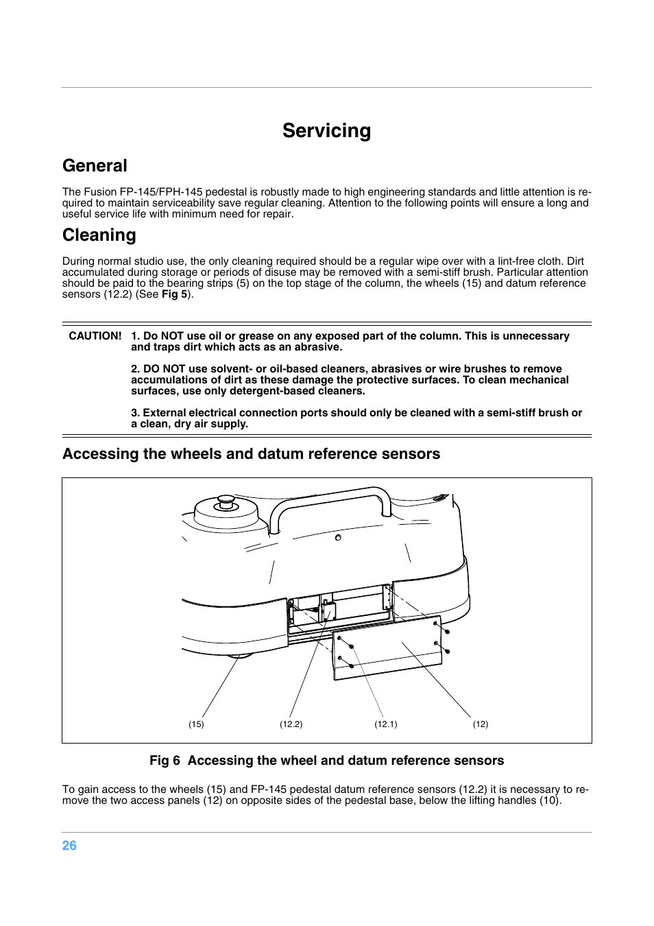 Servicing, General, Cleaning | Accessing the wheels and datum reference sensors | Vinten Radamec Fusion FP-145 User Manual | Page 27 / 30