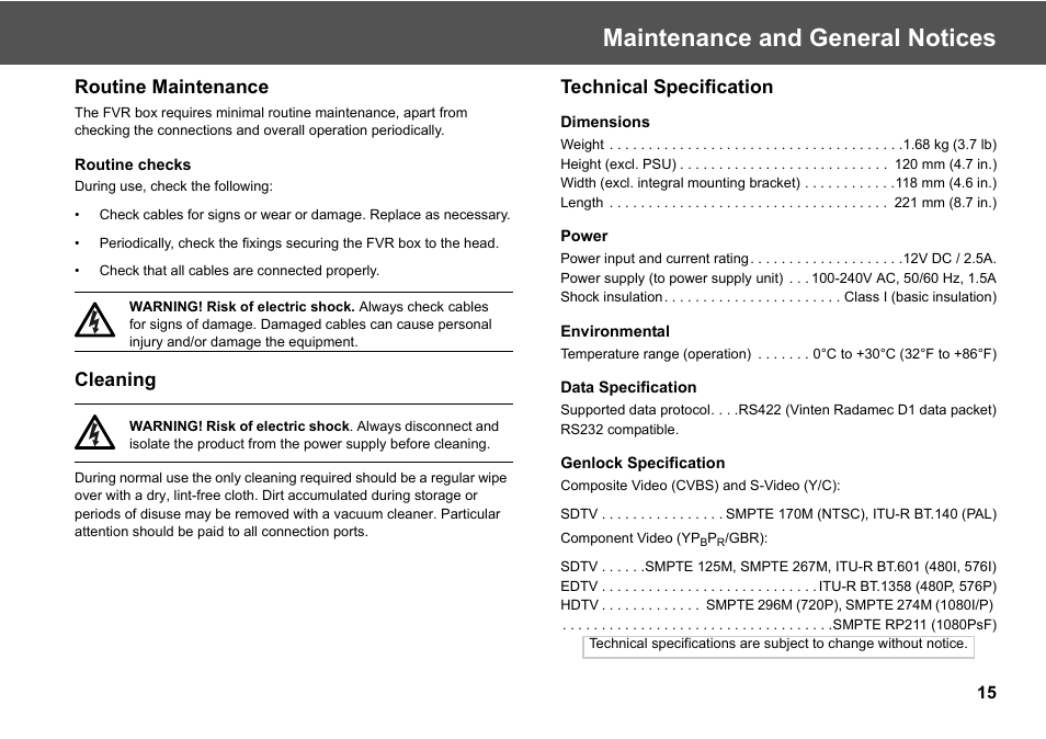 Routine maintenance cleaning, Maintenance and general notices, Technical specification | Routine maintenance, Cleaning | Vinten Radamec Fusion Virtual Reality box (FVR) User Manual | Page 17 / 20