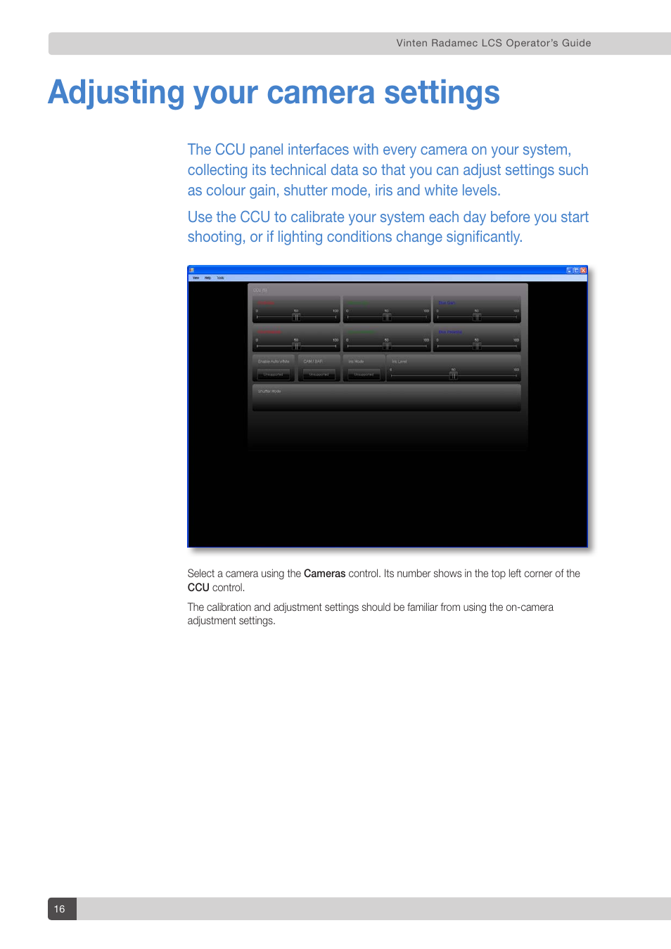 Adjusting your camera settings | Vinten Radamec Legislative Control System User Manual | Page 18 / 34