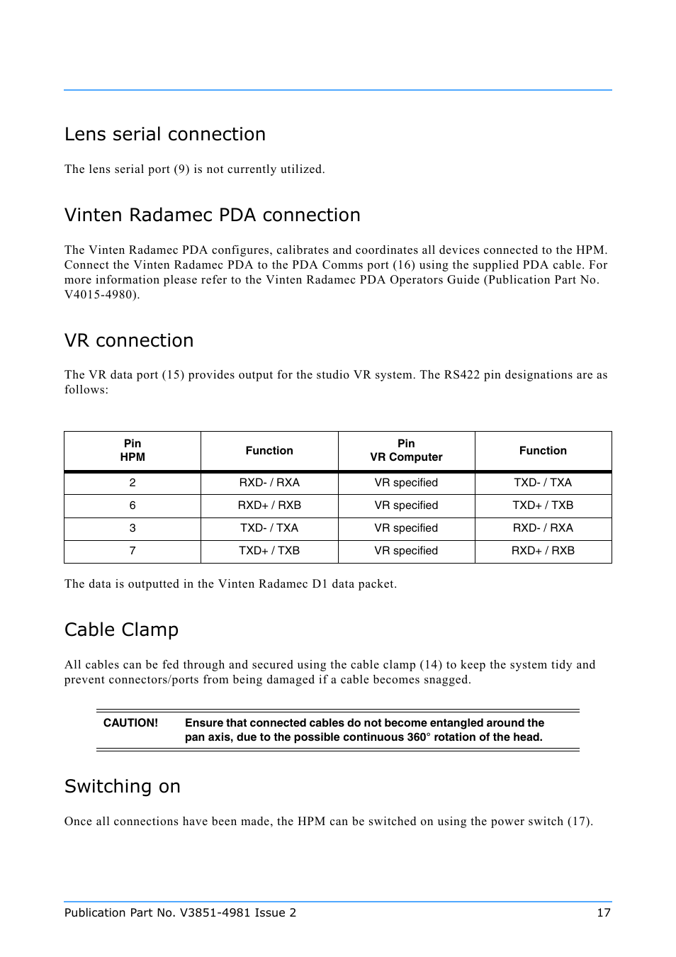 Lens serial connection, Vinten radamec pda connection, Vr connection | Cable clamp, Switching on | Vinten Radamec Quattro SE HPM User Manual | Page 19 / 23