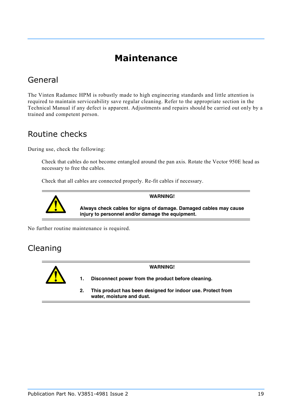 Maintenance, General, Routine checks | Cleaning | Vinten Radamec Quattro SE HPM User Manual | Page 21 / 23