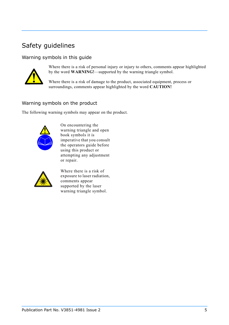 Safety guidelines, Warning symbols in this guide, Warning symbols on the product | Vinten Radamec Quattro SE HPM User Manual | Page 7 / 23