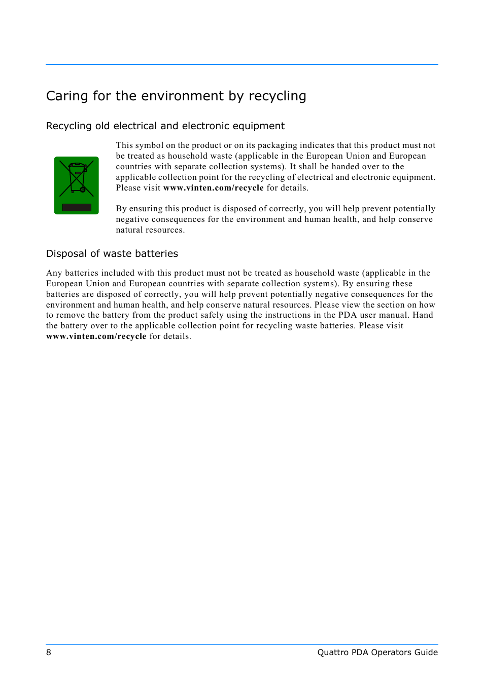 Caring for the environment by recycling, Recycling old electrical and electronic equipment, Disposal of waste batteries | Vinten Radamec Quattro SE PDA User Manual | Page 10 / 36