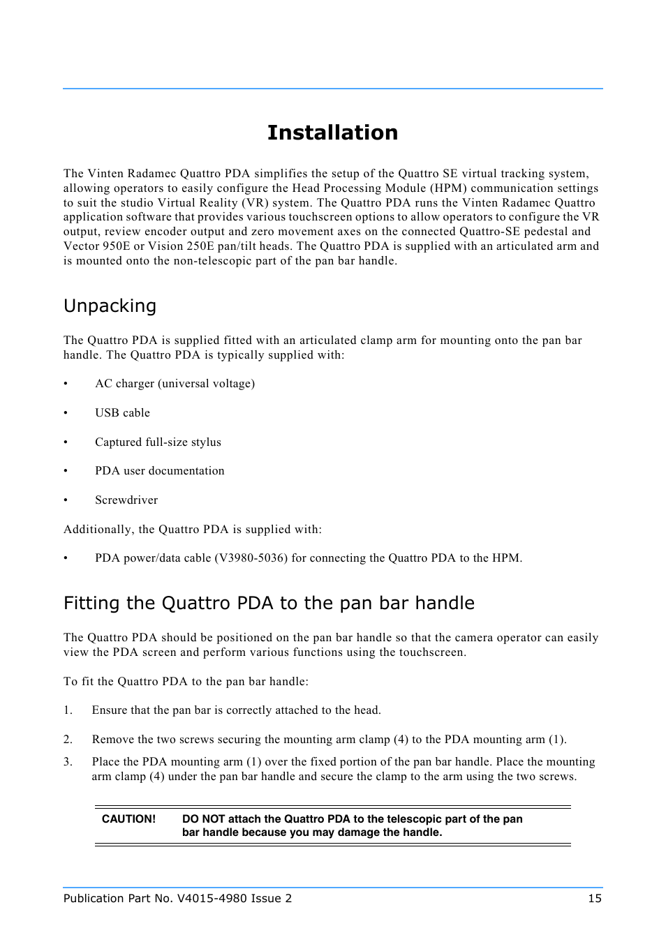 Installation, Unpacking, Fitting the quattro pda to the pan bar handle | Vinten Radamec Quattro SE PDA User Manual | Page 17 / 36