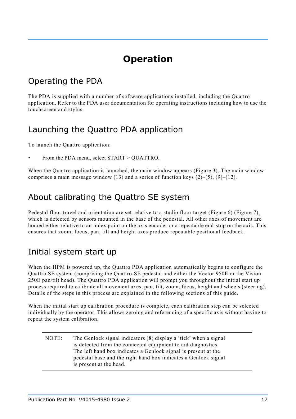 Operation, Operating the pda, Launching the quattro pda application | About calibrating the quattro se system, Initial system start up | Vinten Radamec Quattro SE PDA User Manual | Page 19 / 36