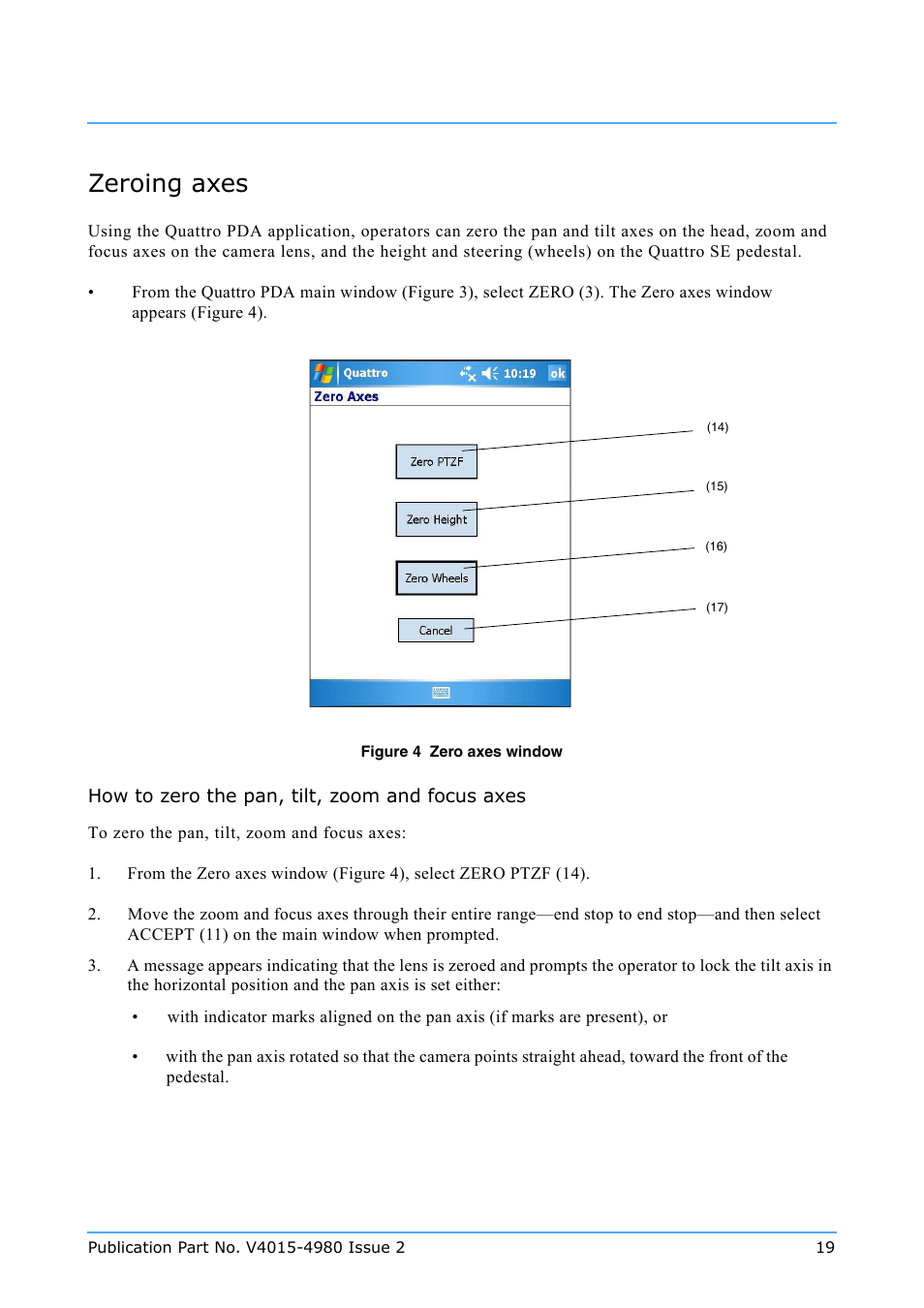 Zeroing axes, How to zero the pan, tilt, zoom and focus axes | Vinten Radamec Quattro SE PDA User Manual | Page 21 / 36