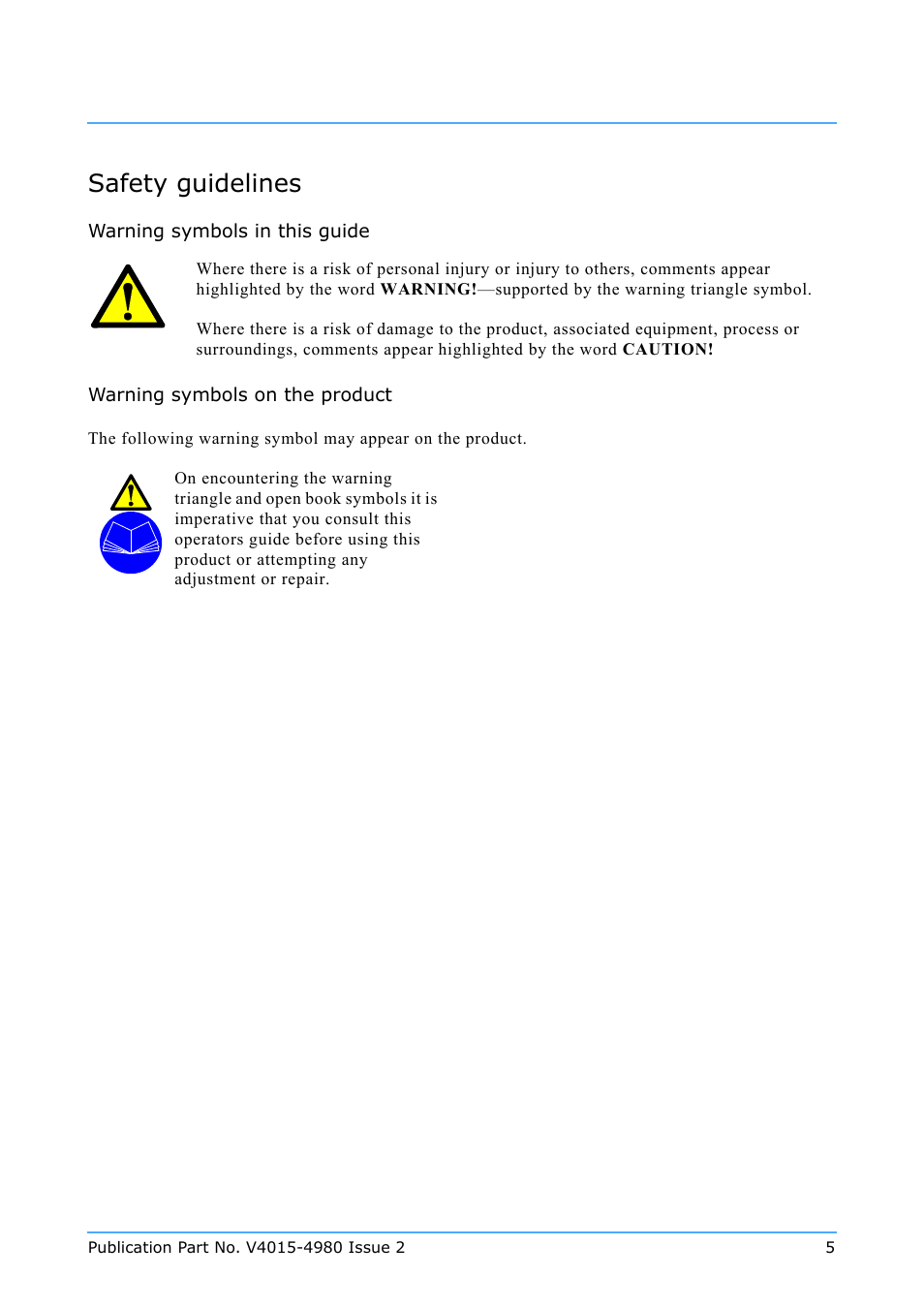Safety guidelines, Warning symbols in this guide, Warning symbols on the product | Vinten Radamec Quattro SE PDA User Manual | Page 7 / 36