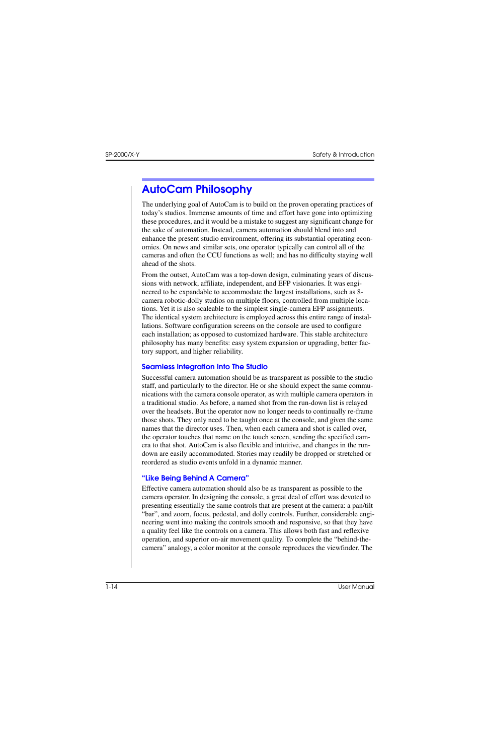 Autocam philosophy, Seamless integration into the studio, Like being behind a camera | Autocam philosophy –14 | Vinten Radamec SP-2000 Pedestal User Manual | Page 24 / 106