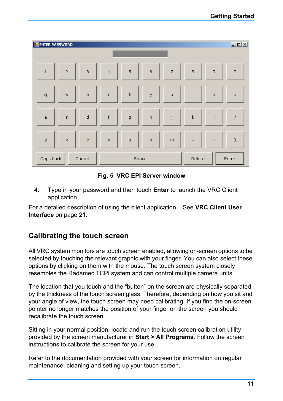 Calibrating the touch screen | Vinten Radamec Control (VRC) User Manual | Page 12 / 100