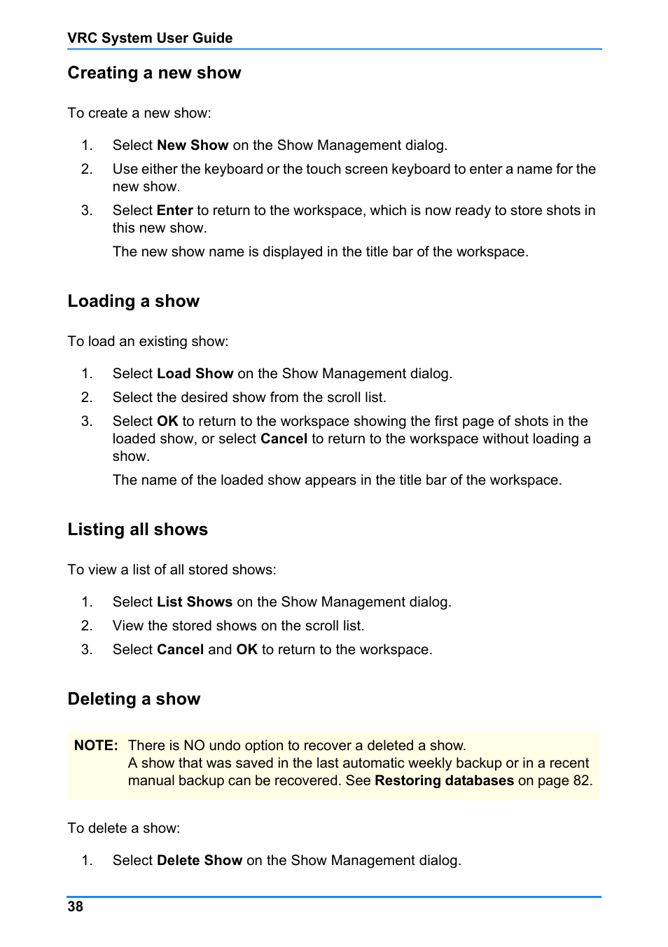 Creating a new show, Loading a show, Listing all shows | Deleting a show | Vinten Radamec Control (VRC) User Manual | Page 39 / 100