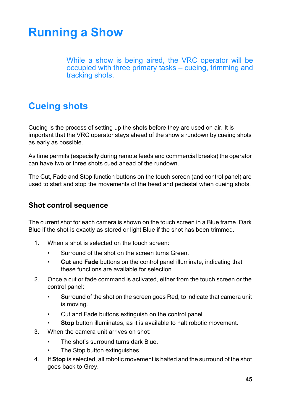 Running a show, Cueing shots, Shot control sequence | Vinten Radamec Control (VRC) User Manual | Page 46 / 100