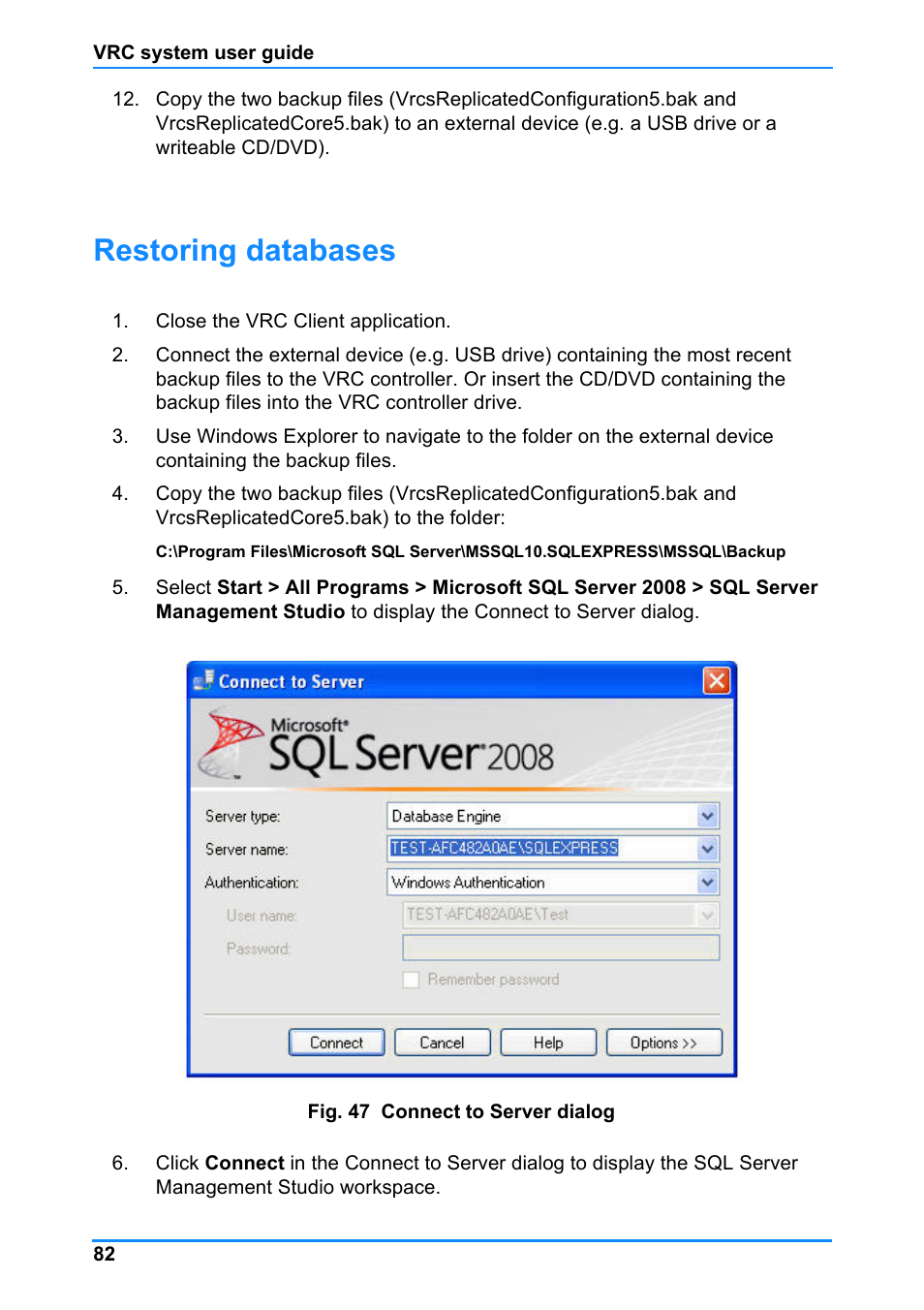 Restoring databases | Vinten Radamec Control (VRC) User Manual | Page 83 / 100