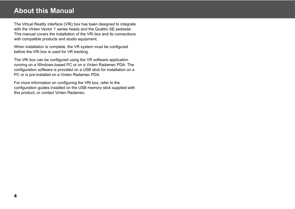 About this manual | Vinten Radamec Virtual Reality interface (VRi) User Manual | Page 6 / 24