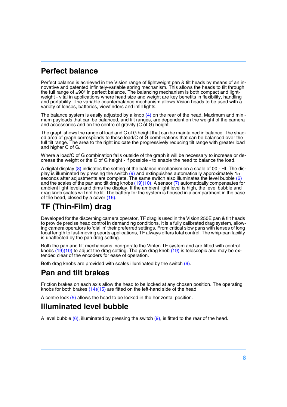 Perfect balance, Tf (thin-film) drag, Pan and tilt brakes | Illuminated level bubble | Vinten Radamec Vision 250E User Manual | Page 8 / 18