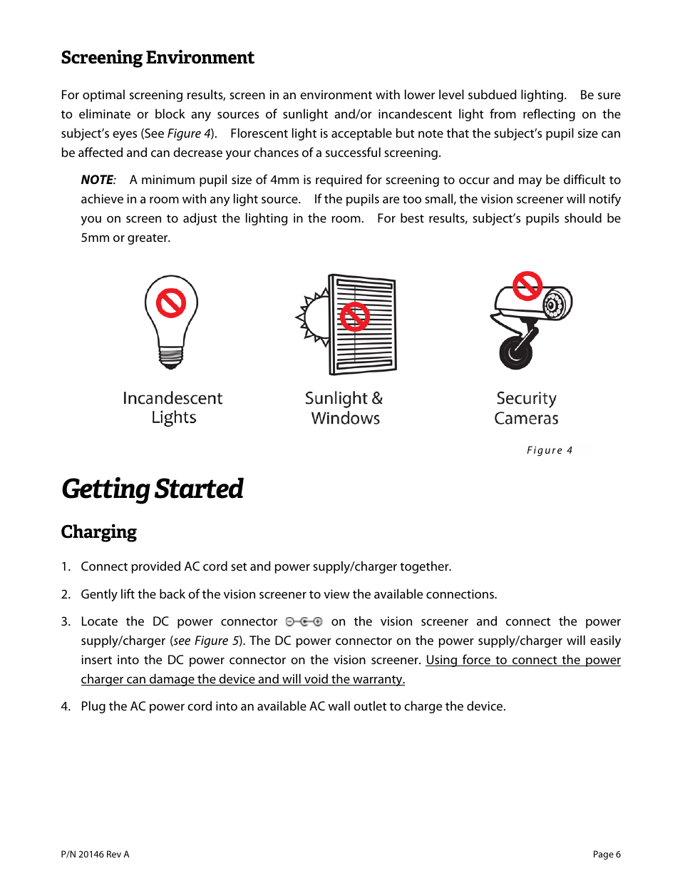 Getting started, Screening environment, Charging | Welch Allyn VS100 Welch Allyn Vision Screener - User Manual User Manual | Page 6 / 34
