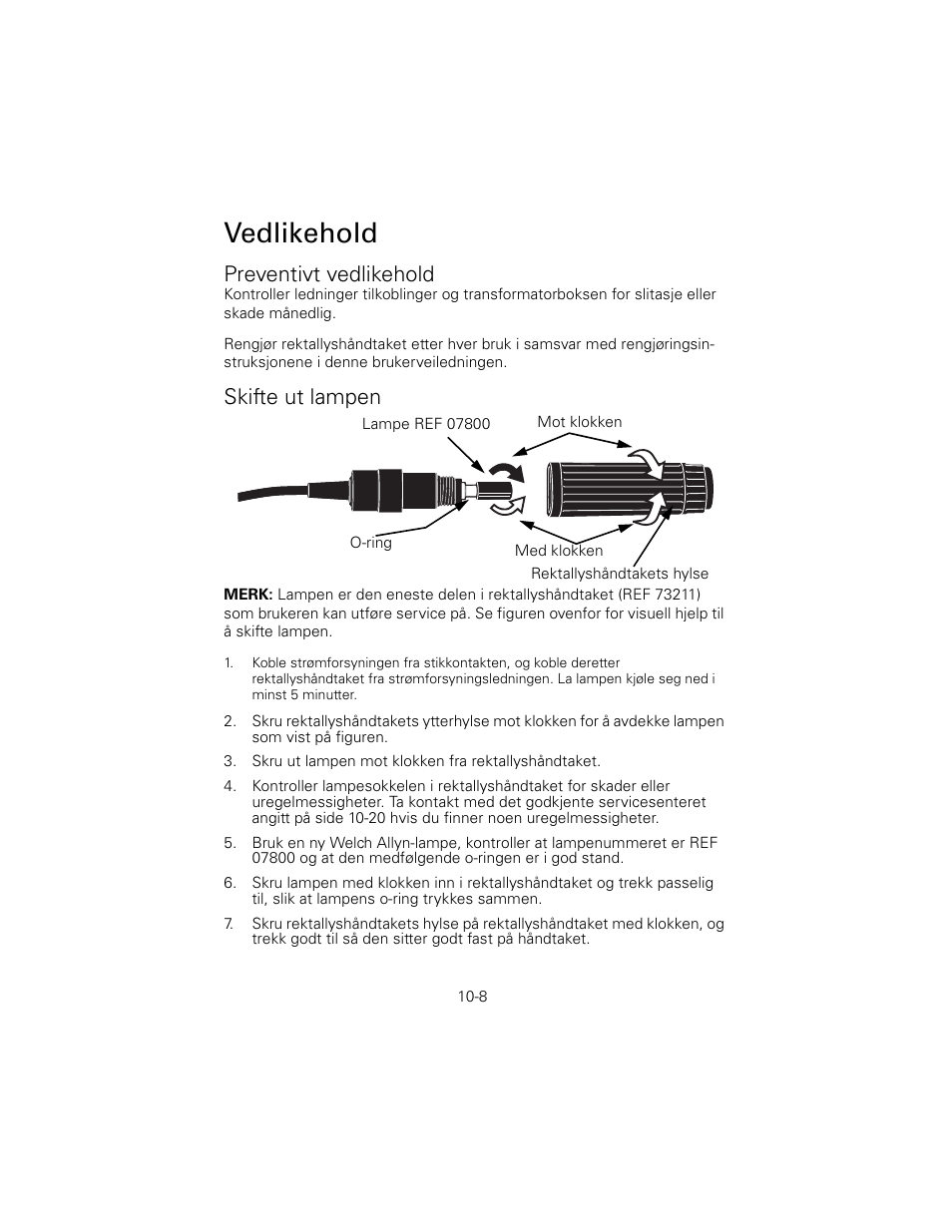 Preventivt vedlikehold, Skifte ut lampen, Vedlikehold | Welch Allyn 6V Power Supply, Rectal Light Handle - User Manual User Manual | Page 226 / 240
