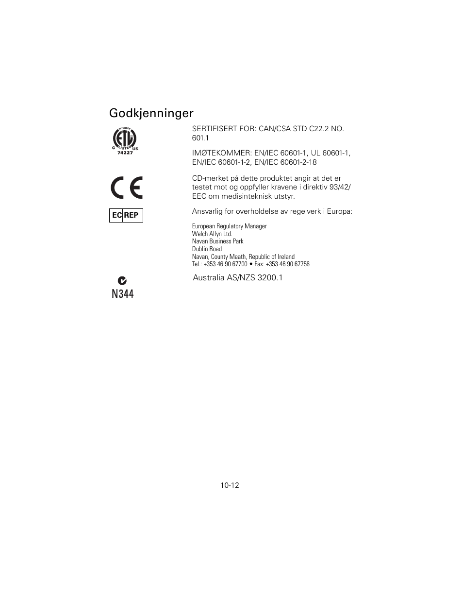 Godkjenninger, N344, Ec rep | Welch Allyn 6V Power Supply, Rectal Light Handle - User Manual User Manual | Page 230 / 240
