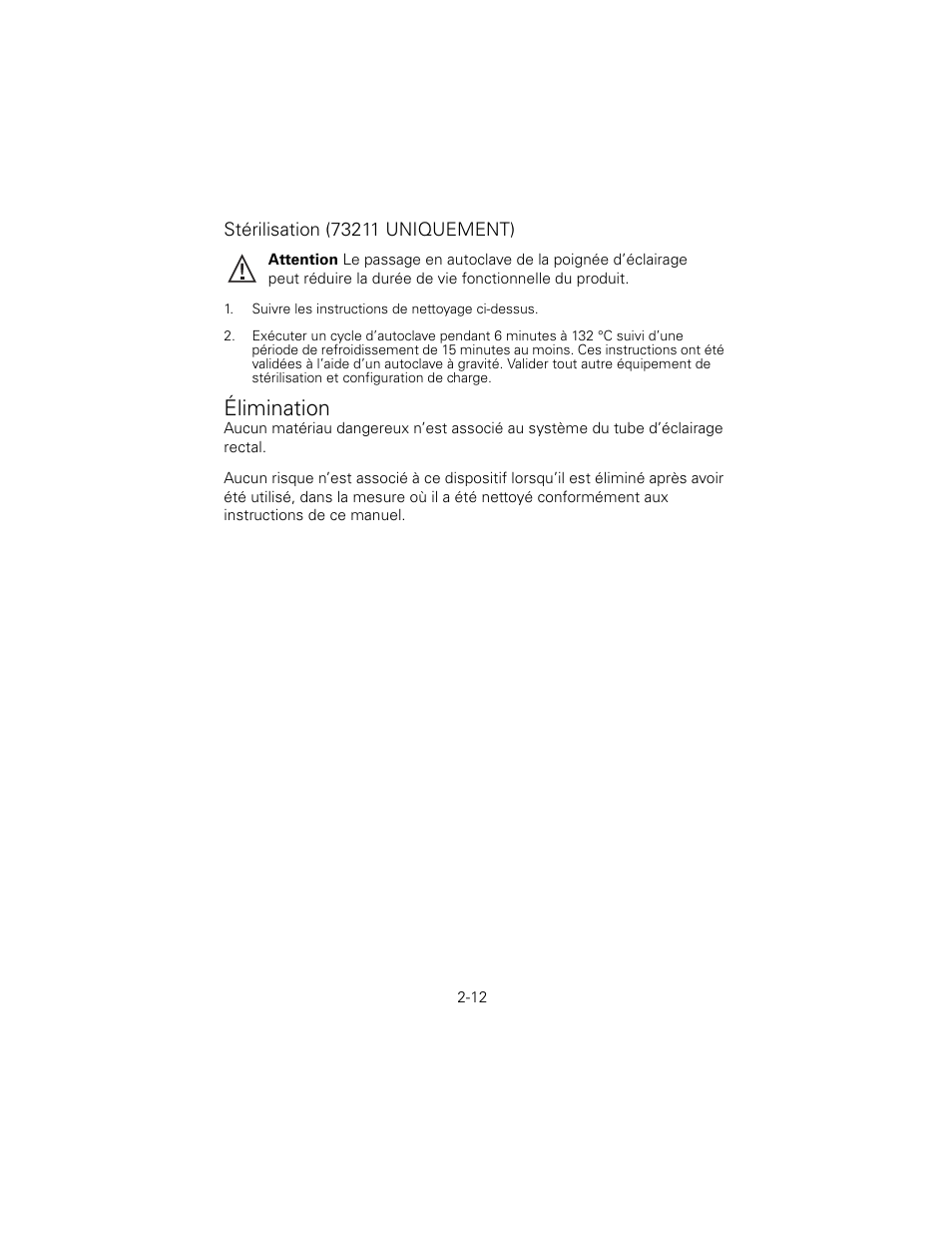Stérilisation (73211 uniquement), Élimination | Welch Allyn 6V Power Supply, Rectal Light Handle - User Manual User Manual | Page 38 / 240