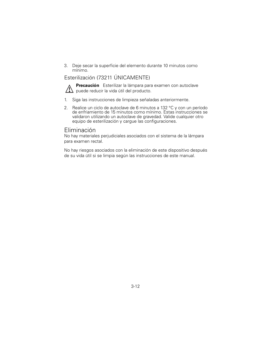Esterilización (73211 únicamente), Eliminación | Welch Allyn 6V Power Supply, Rectal Light Handle - User Manual User Manual | Page 63 / 240