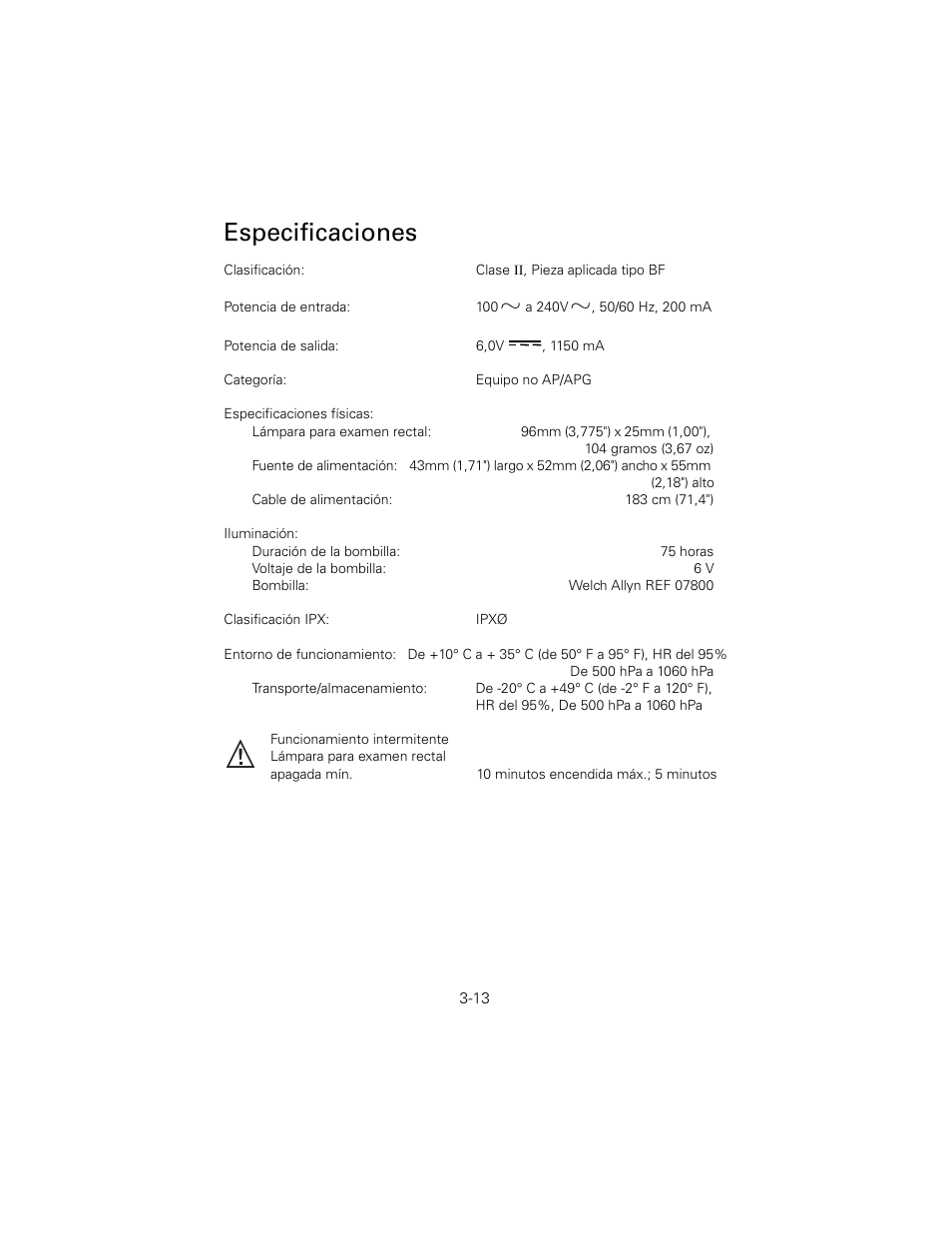 Especificaciones | Welch Allyn 6V Power Supply, Rectal Light Handle - User Manual User Manual | Page 64 / 240