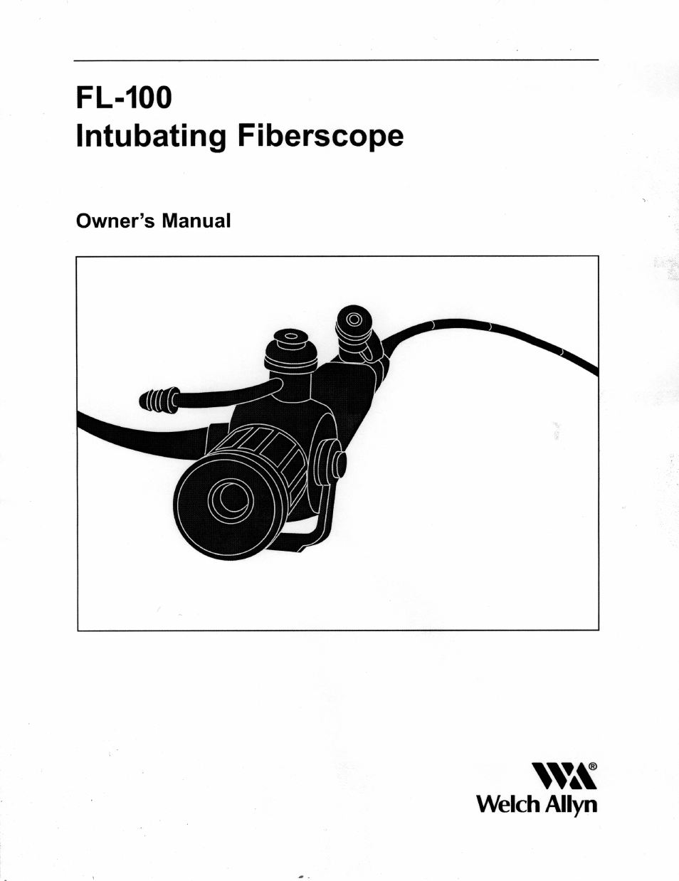 Welch Allyn Fl-100 Intubating Fiberscope - User Manual User Manual | 32 pages