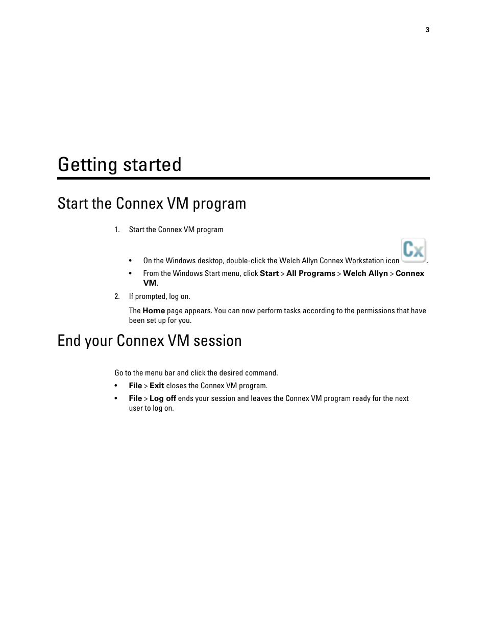 Getting started, Start the connex vm program, End your connex vm session | Welch Allyn Connex VM data management system - User Manual User Manual | Page 7 / 38