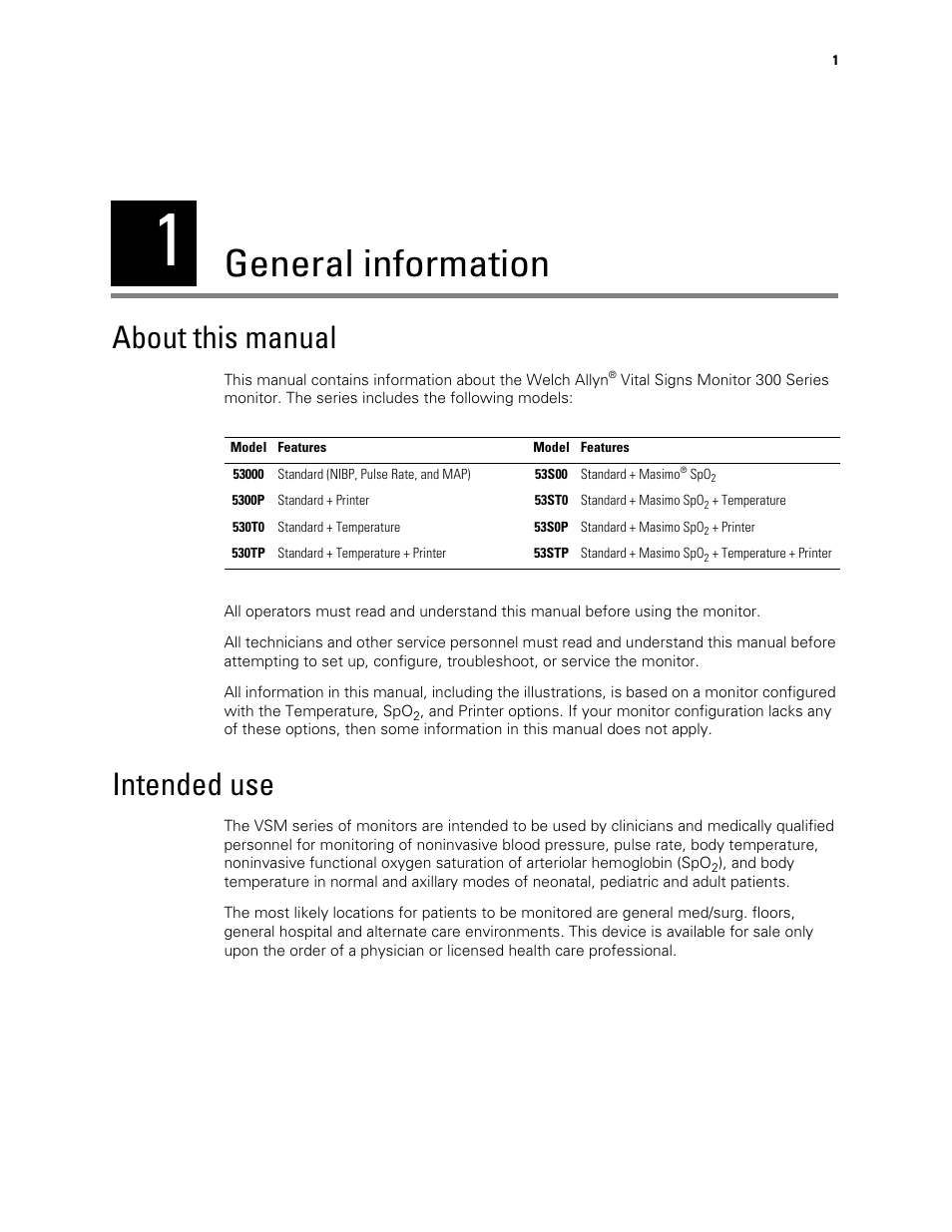 General information, About this manual, Intended use | 1 - general information, About this manual intended use | Welch Allyn 300 Series Vital Signs Monitor - User Manual User Manual | Page 5 / 86