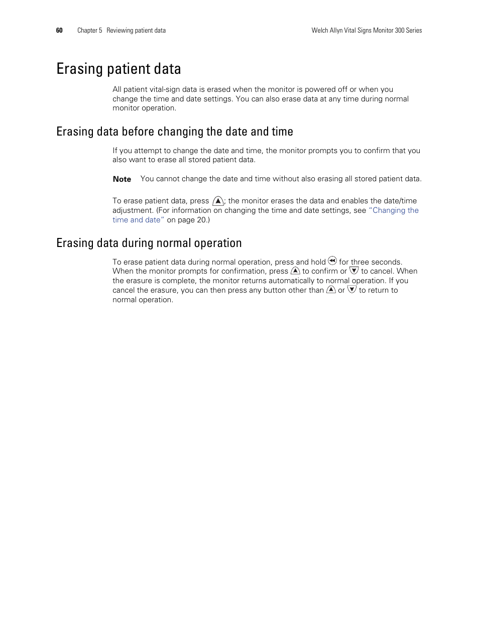 Erasing patient data, Erasing data before changing the date and time, Erasing data during normal operation | Welch Allyn 300 Series Vital Signs Monitor - User Manual User Manual | Page 64 / 86