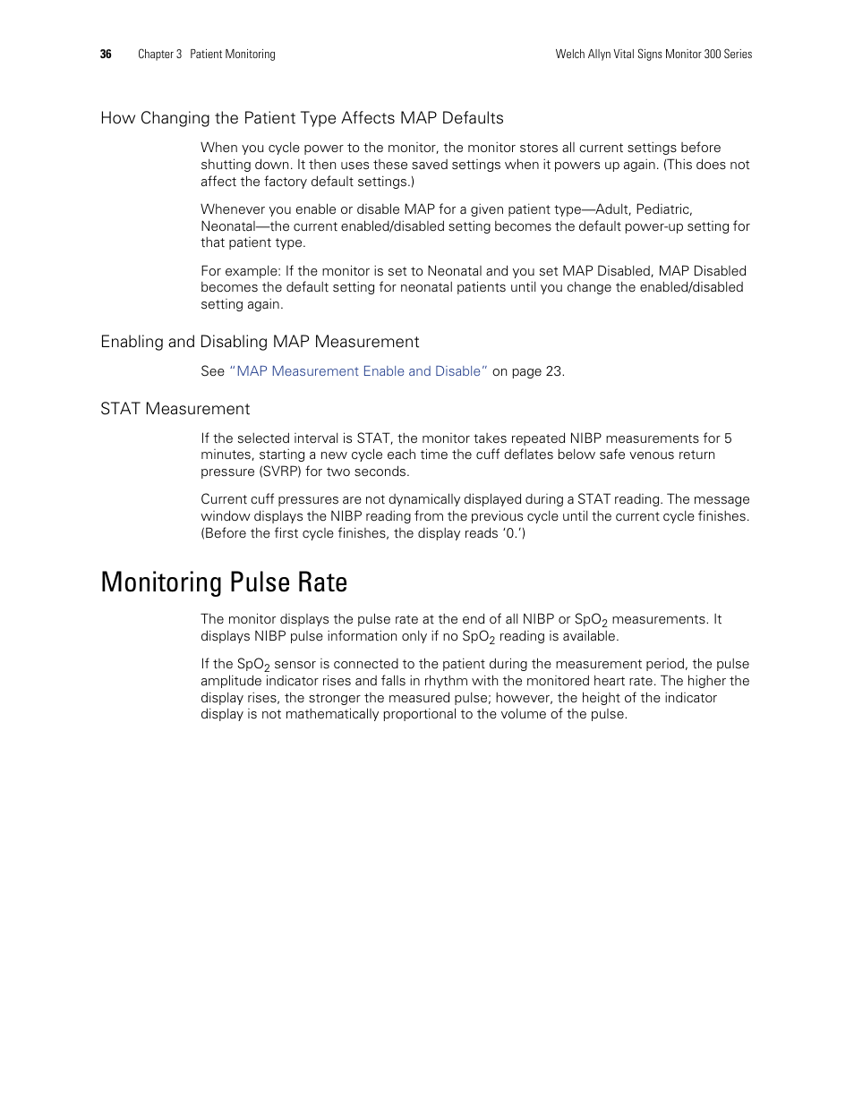 Monitoring pulse rate, How changing the, Patient type affects map defaults | Welch Allyn 300 Series Vital Signs Monitor - User Manual User Manual | Page 40 / 90