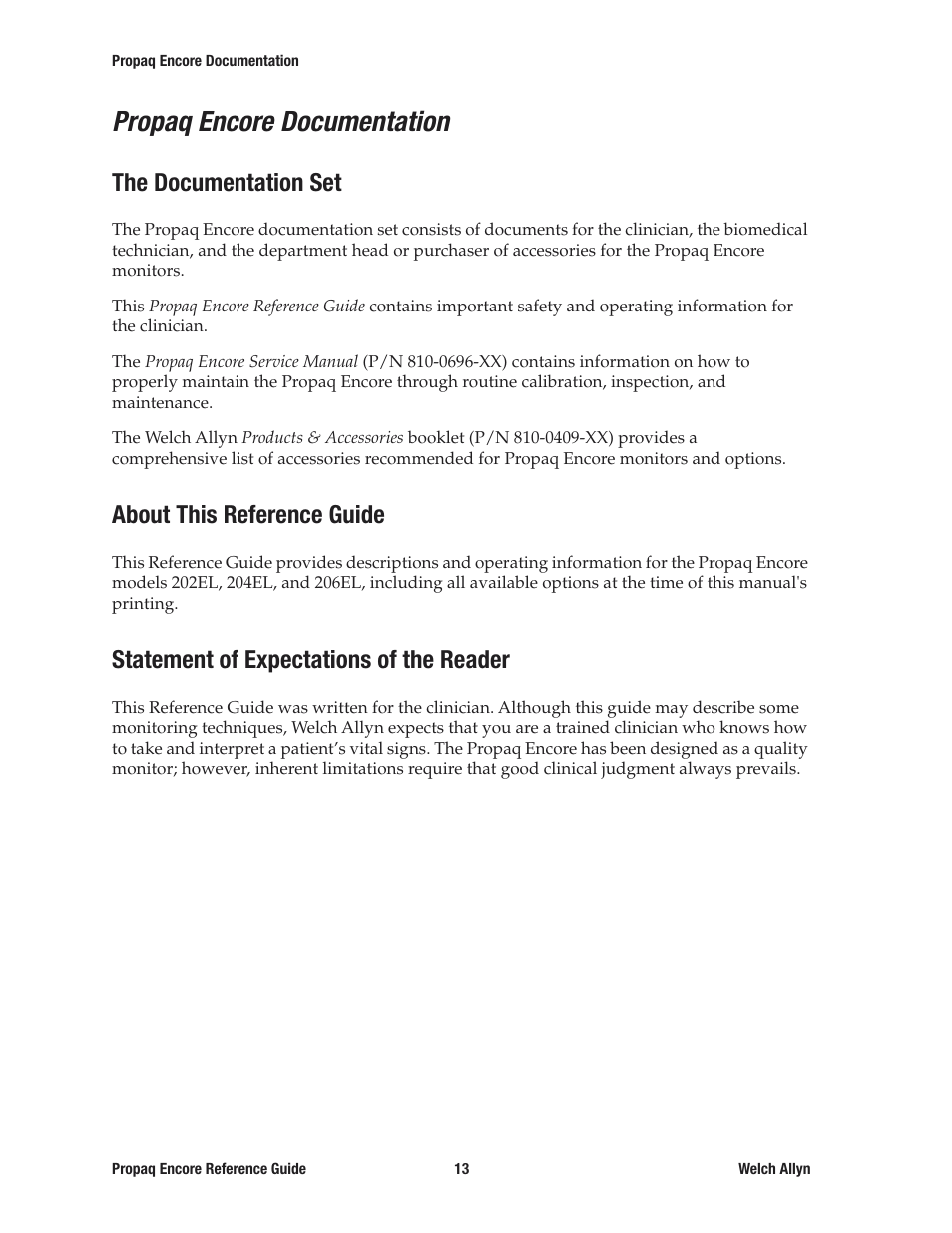 Propaq encore documentation, The documentation set, About this reference guide | Statement of expectations of the reader | Welch Allyn 20хEL Propaq Encore Vital Signs Monitor - Reference Guide User Manual | Page 13 / 178