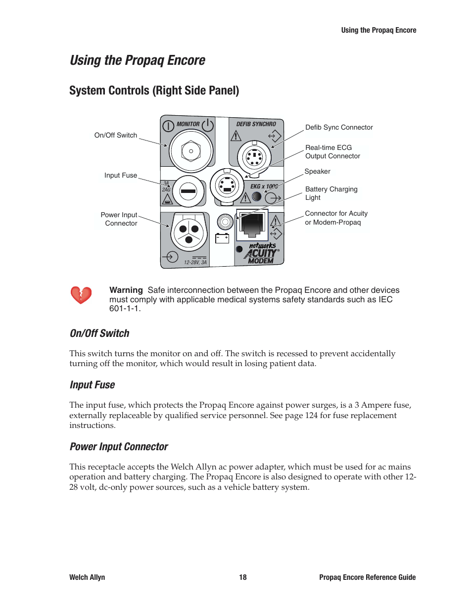 Using the propaq encore, System controls (right side panel), On/off switch | Input fuse, Power input connector | Welch Allyn 20хEL Propaq Encore Vital Signs Monitor - Reference Guide User Manual | Page 18 / 178