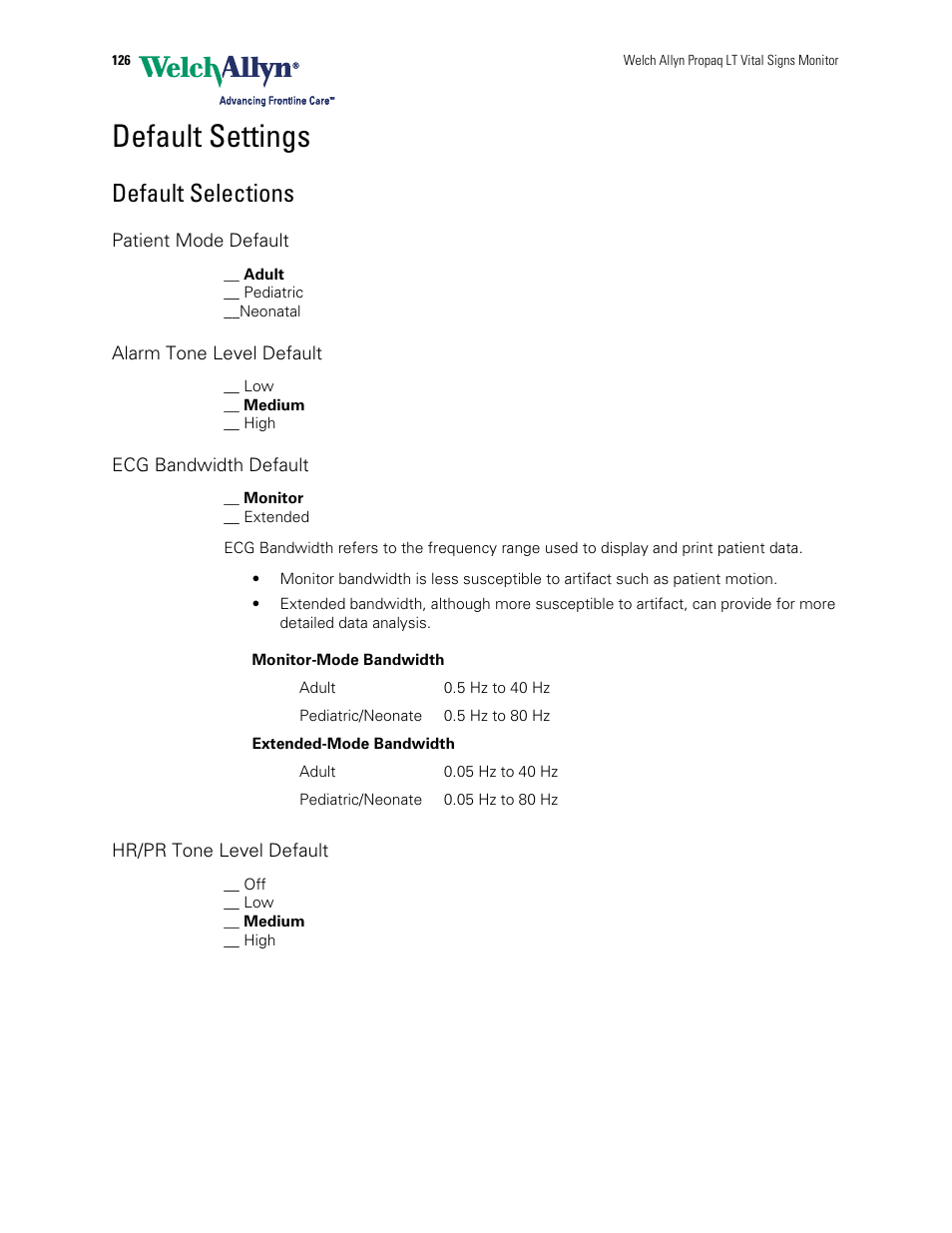 Default settings, Default selections | Welch Allyn 901061 Propaq LT Vital Signs Monitor - User Manual User Manual | Page 130 / 196