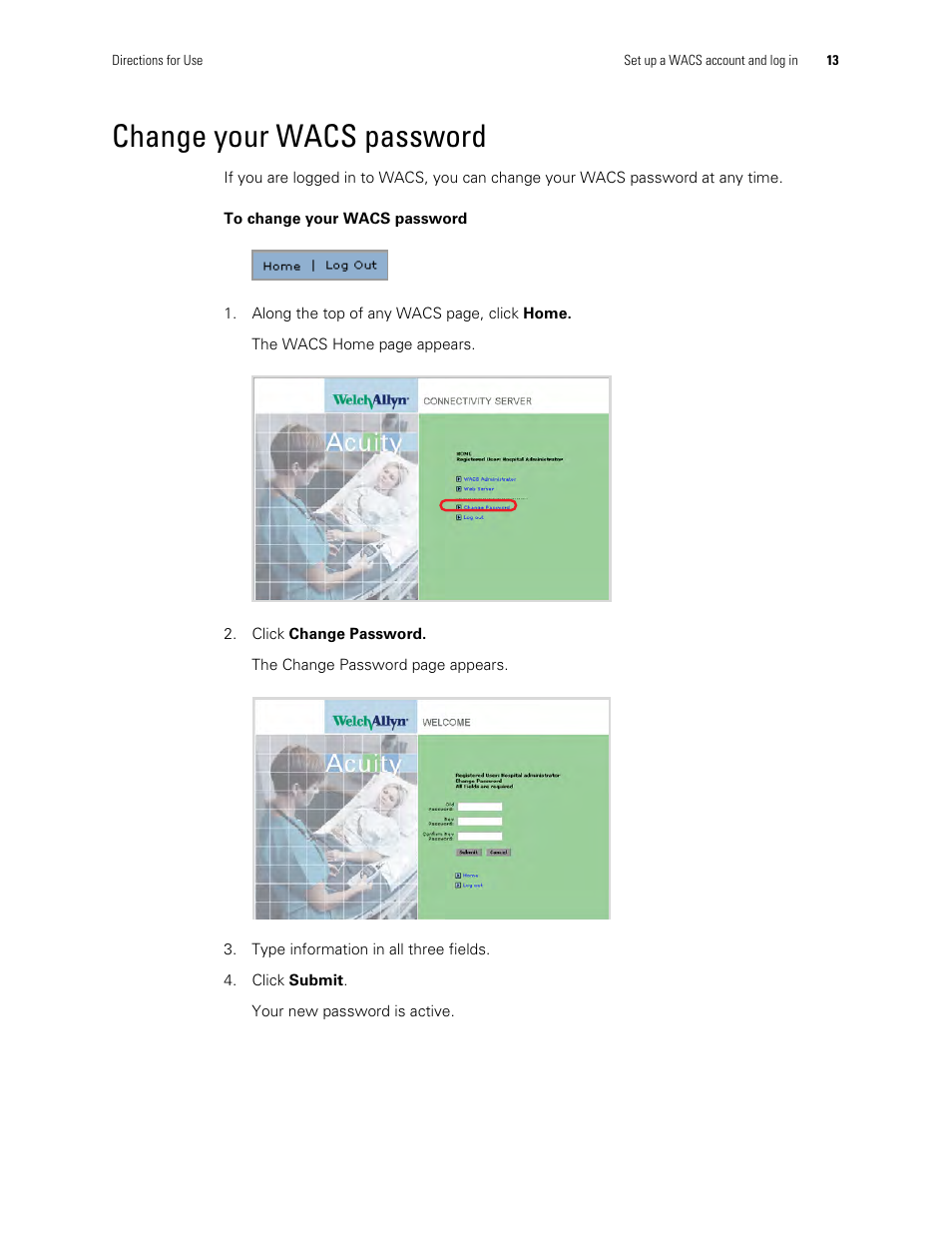Change your wacs password | Welch Allyn Connectivity Server - User Manual User Manual | Page 17 / 96