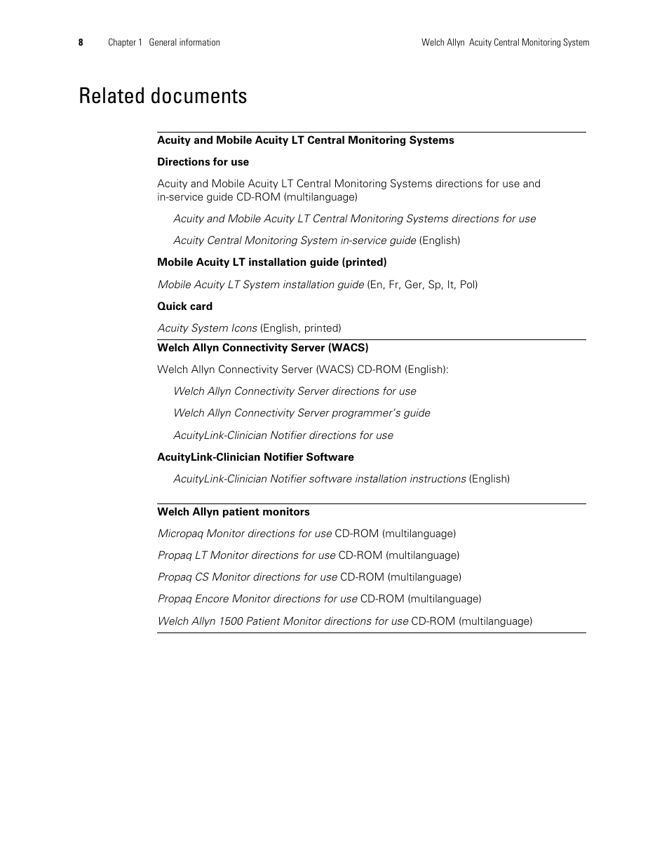 Related documents | Welch Allyn Acuity and Mobile Acuity LT Central Monitoring Systems - User Manual User Manual | Page 12 / 214