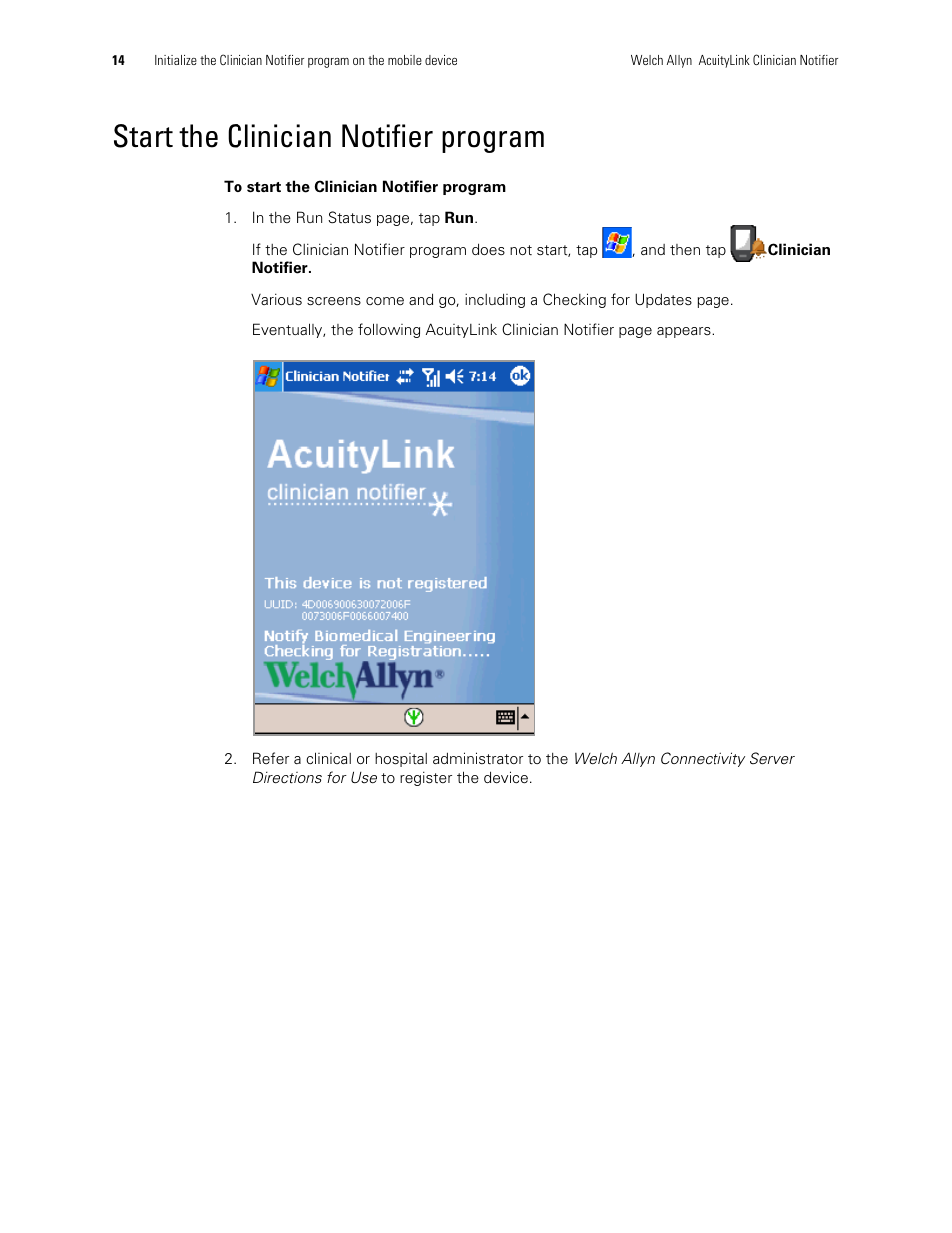 Start the clinician notifier program | Welch Allyn AcuityLink Clinician Notifier - Software installation User Manual | Page 18 / 18
