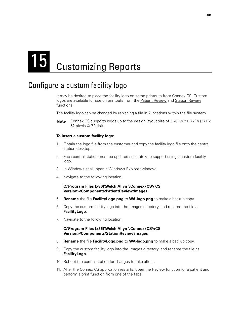 Customizing reports, Configure a custom facility logo | Welch Allyn Connex CS Central Station & Server - User Manual User Manual | Page 107 / 170