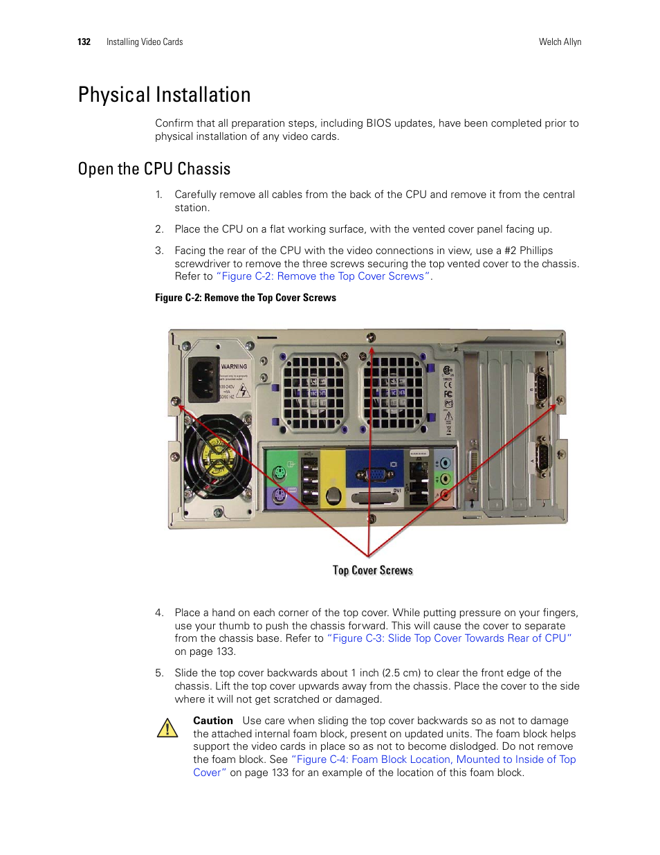 Physical installation, Open the cpu chassis | Welch Allyn Connex CS Central Station & Server - User Manual User Manual | Page 138 / 170
