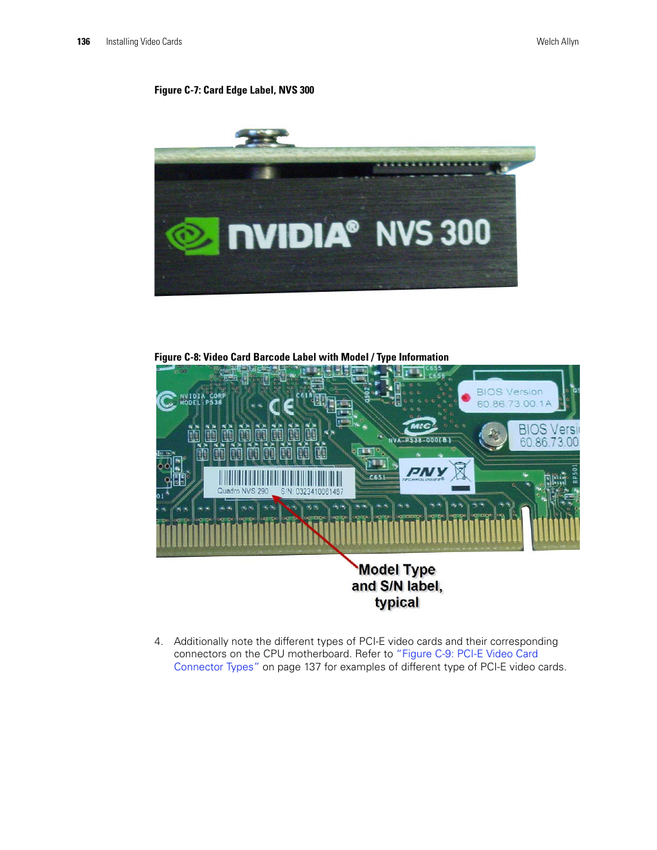 Figure c-7: card edge label, nvs 300, Figure c-8: video card barcode label with, Model / type information | Welch Allyn Connex CS Central Station & Server - User Manual User Manual | Page 142 / 170