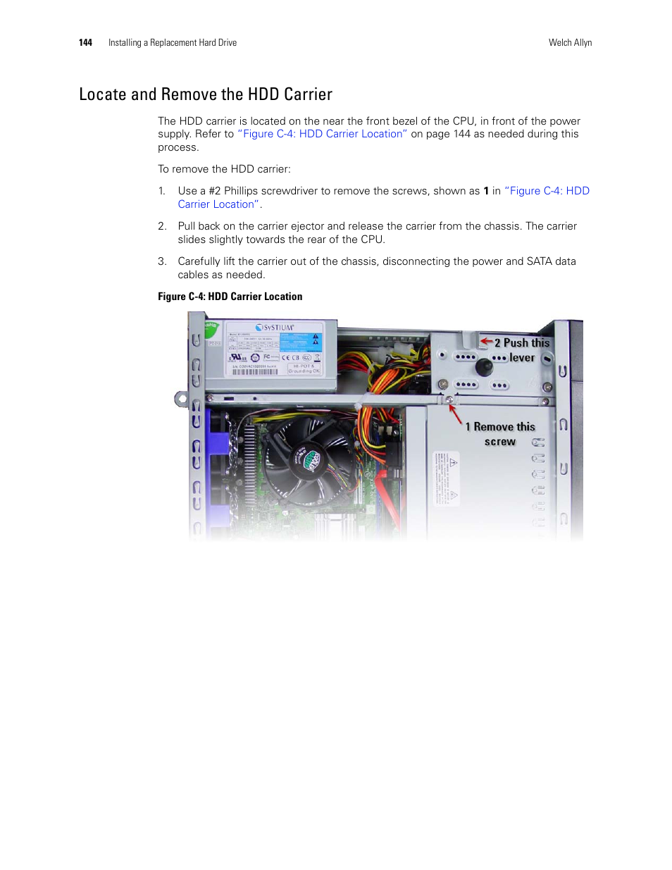 Locate and remove the hdd carrier | Welch Allyn Connex CS Central Station & Server - User Manual User Manual | Page 150 / 170