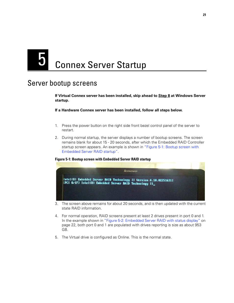 Connex server startup, Server bootup screens | Welch Allyn Connex CS Central Station & Server - User Manual User Manual | Page 27 / 170