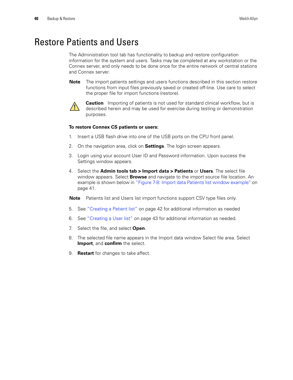 Restore patients and users | Welch Allyn Connex CS Central Station & Server - User Manual User Manual | Page 46 / 170